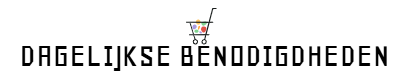 Dagelijkse Benodigdheden